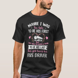 Buschauffeur vrouw dit meisje houdt van haar man v t-shirt