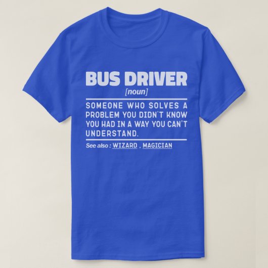 Buschauffeur Zelfstandig naamwoord Definitie Rijli T-shirt (Design voorkant)
