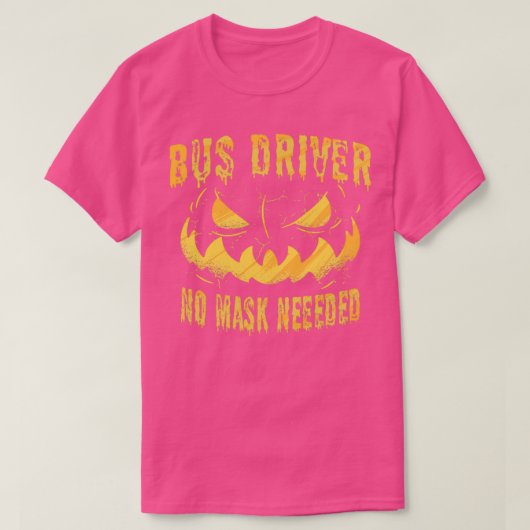 Busdriver Geen masker vereist T-shirt (Design voorkant)