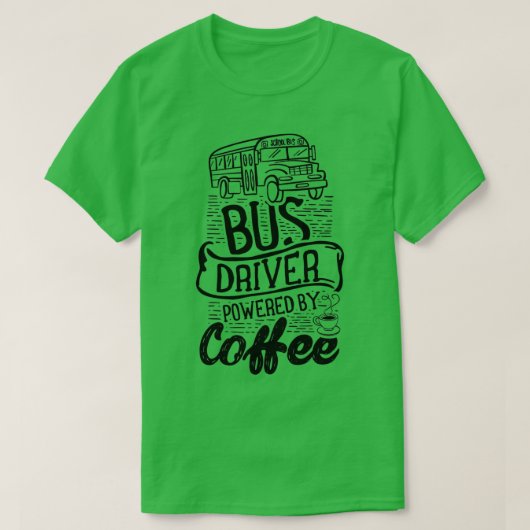 Busdriver met Coffee 7 T-shirt (Design voorkant)