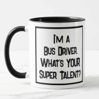 Busdriver Super Talent. Mok met twee toonkoffie