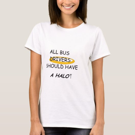 Busduikers moeten een halo hebben t-shirt (Voorkant)