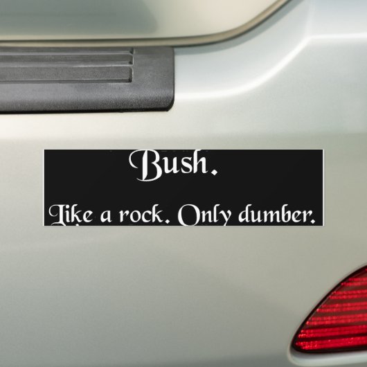 Bush. Bumpersticker (Op auto)