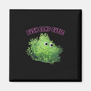 Bush Kamp Schattig Gamer Meisje Schattig Grappig T Magneet