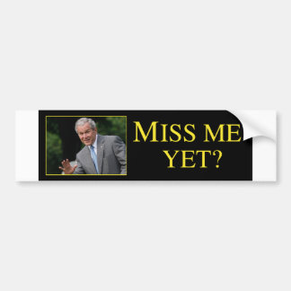 Bush Mis Je Nog Bumpersticker