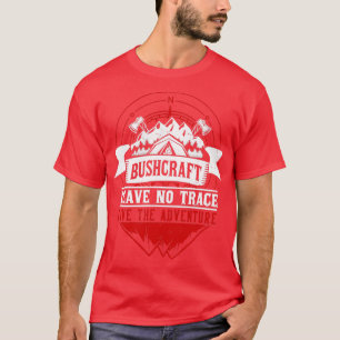 Bushcraft Live de Adventure Survival Outdoor T-shirt
