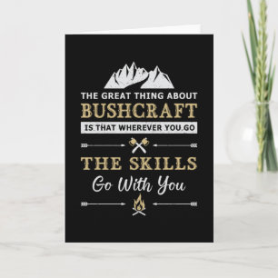 Bushcraft Survival Mountain Bushcrafter Funny Gift Kaart