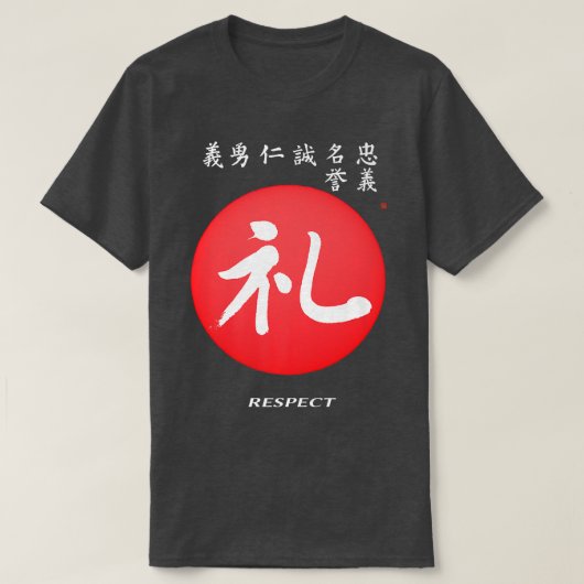 Bushido Code Respect Kanji Calligraphy Samurai War T-shirt (Design voorkant)