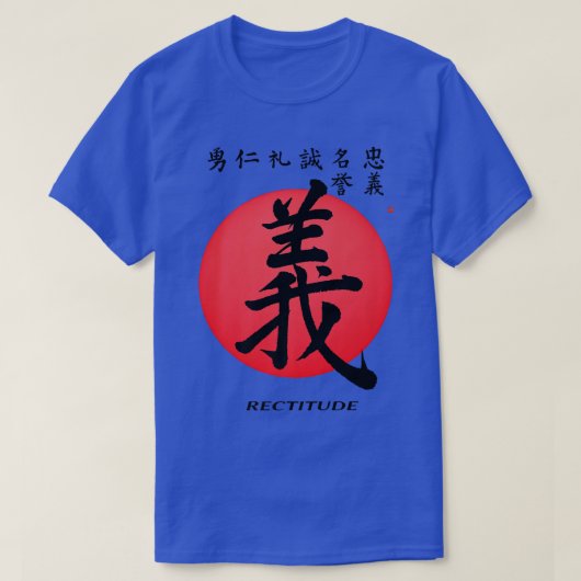 Bushido Samurai Code Rectitude Japanse Calligraaf T-shirt (Design voorkant)
