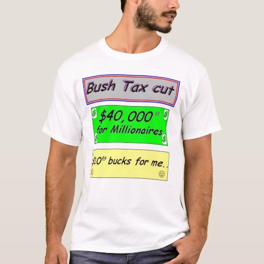 BushTaxCut T-shirt (Voorkant)