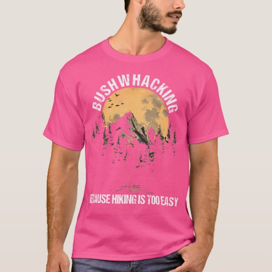 Bushwhacker Outdoor Survival Easy Bushcraft Bosjes T-shirt (Voorkant)