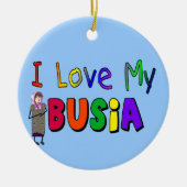 Busia "I Love My Busia" kerstversiering Keramisch Ornament (Voorkant)