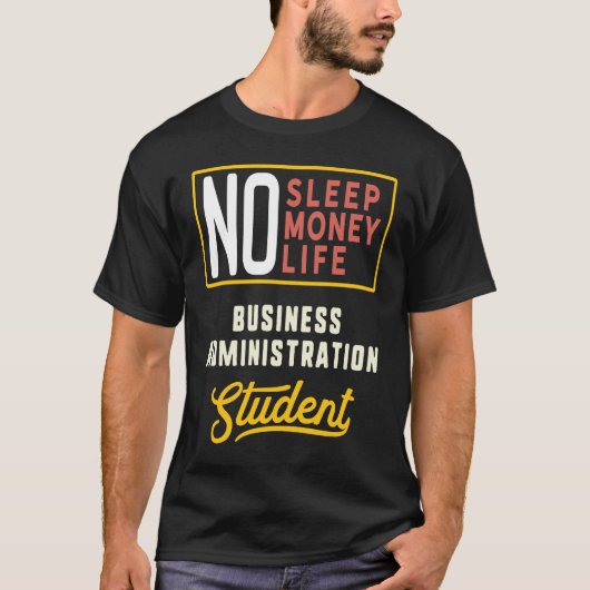 Business Administration Major Studen Afstuderen T-shirt (Voorkant)