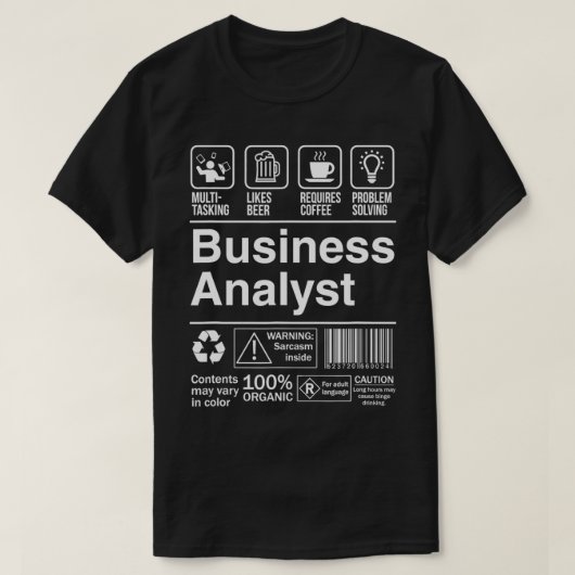Business Analyst Funny Sarcastic Label  T-shirt (Design voorkant)