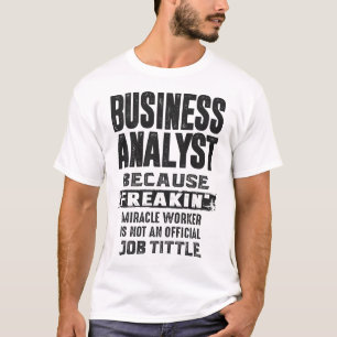 Business Analyst T-shirt