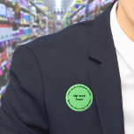 Business Brand Light Green Round-Button Ronde Button 5,7 Cm<br><div class="desc">De ronde vormknoop die u kunt aanpassen om uw bedrijfsnaam en logo te zetten. U kunt deze knoop als uniform toebehoren van uw personeel gebruiken. U kunt het ook gebruiken als verpakkingsaccessoire. U kunt het in uw marketing materialen ook opnemen om uw zaken te adverteren of uw merknaam aan uw...</div>