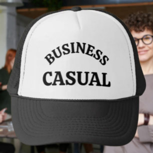 “Business Casual” – Grappige kantoorhumor truckerh Trucker Pet