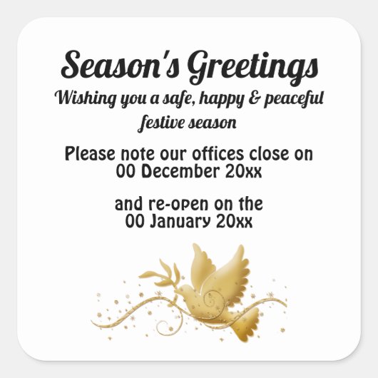 Business closed open dates awareness aankondiging vierkante sticker (Voorkant)