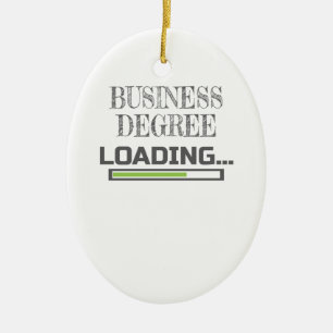 Business Degree Loading Business School Major Gift Keramisch Ornament