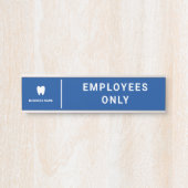 Business Dentist Logo | Alleen moderne werknemers Deurbordje (Voorkant)