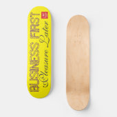 BUSINESS FIRST PLEZIER LATER SKATEBOARDS / JMT (Voorkant)