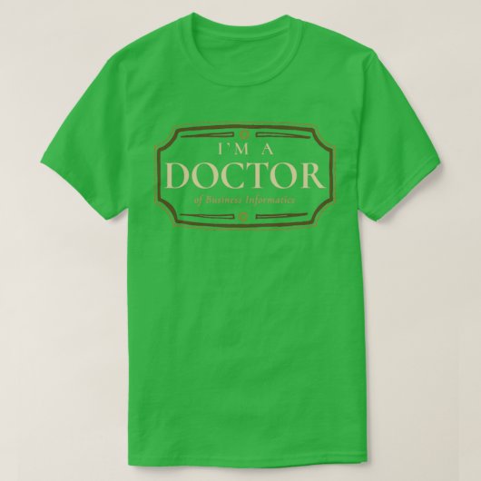 Business Informatics Doctorate Graduati T-shirt (Design voorkant)