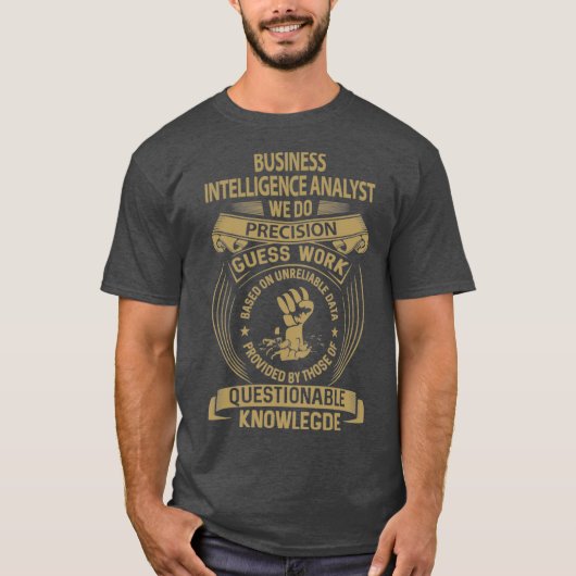 Business Intelligence Analyst Business Analyst T T-shirt (Voorkant)