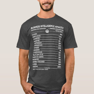 Business Intelligence Analyst Business Analyst T T-shirt