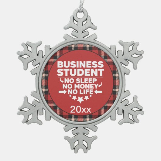 Business Student No Slaap Money Life Red Pset Tin Sneeuwvlok Ornament (Voorkant)