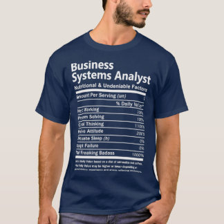 Business Systems Analyst Business Systems T T-shirt