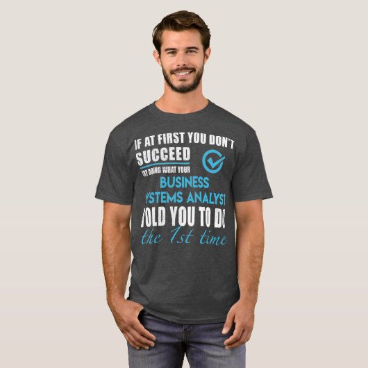 Business Systems Analyst Business Systems    TTo T-shirt (Voorkant volledig)