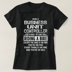 Business Unit Controller T-shirt