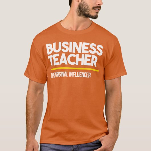Businesseacher Original Influencer High Middle fri T-shirt (Voorkant)