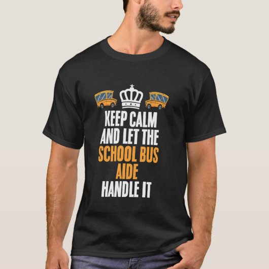 Busmonitor Blijf Kalm Pak Aan Busassistent Bushelp T-shirt (Voorkant)