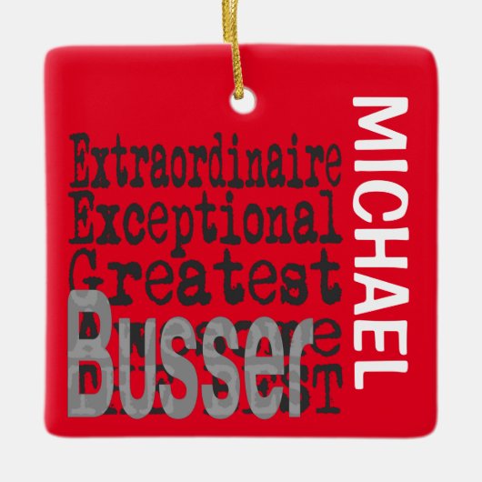Busser Extraordinaire CUSTOM Keramisch Ornament (Voorkant)
