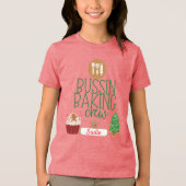 Bussin Baking Crew (met naam) Kerstmis Tri-Blend Shirt (Voorkant)