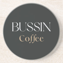 Bussin Coffee, Grappig Grappig Cadeau voor Koffiel Zandsteen Onderzetter