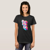 Bussin - Viral Meme Slang Relatable T-shirt (Voorkant volledig)