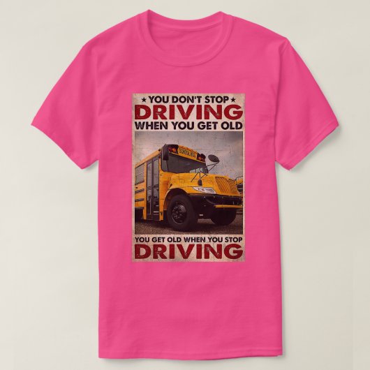 Busstuurprogramma U stopt met rijden als u klaar b T-shirt (Design voorkant)