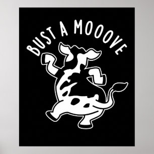 Bust A Mooove Funny Koe Pun Dark BG Poster