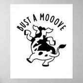 Bust A Mooove Funny Koe Pun Poster (Voorkant)