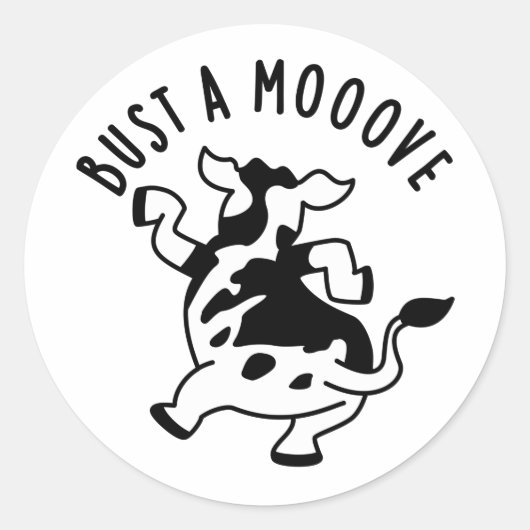 Bust A Mooove Funny Koe Pun Ronde Sticker (Voorkant)