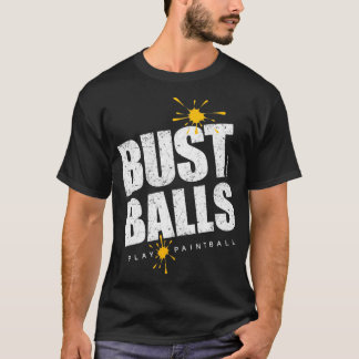 Bust Balls Paintball T-shirt