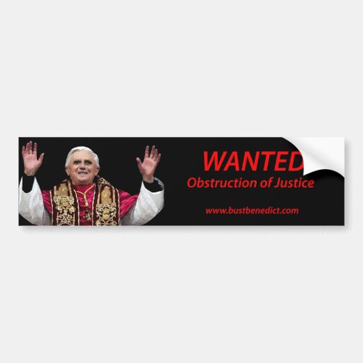 Bust Benedict: Gezocht voor Belemmering van justi Bumpersticker (Voorkant)