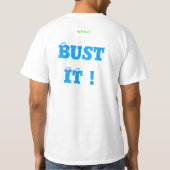 Bust It T-shirt (Achterkant)
