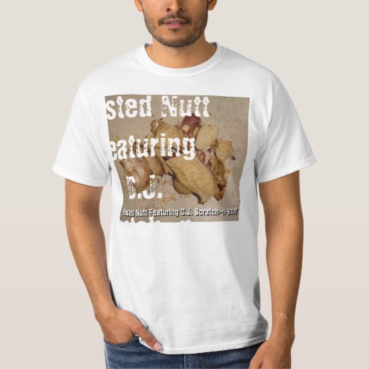 Busted Nutt Featuring D.J. Scratch-n-Snif... T-shirt (Voorkant)