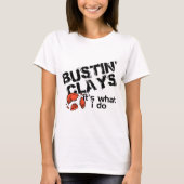 Bustin Clays T-shirt (Voorkant)