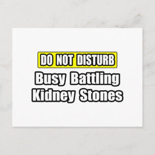 Busy Battling Kidney Stones Briefkaart