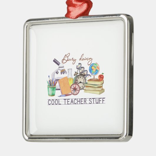 Busy Doing Cool Teacher Stuff Metalen Ornament (Links)