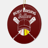 Busy Raising Ballers Baseball Love Funny Softball Keramisch Ornament (Links)